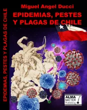 Epidemias, Pestes y Plagas de Chile