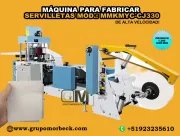 Ventas de máquinas para fabricar servilletas y papel higiénico.