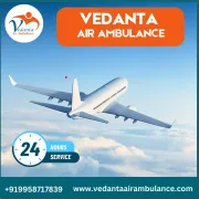 Pick Vedanta Air Ambulance from Patna with Superior Medical Amenities