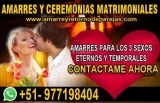 AMARRES DE AMOR MATRIMONIALES MAESTRO SEGUNDO